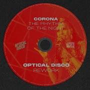 Corona Rhythm Of The Night Optical Disco Rework