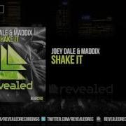 Shake It Joey Dale Maddix