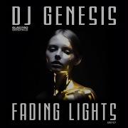 Fading Lights Dj Genesis