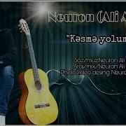 Neuron Kesme Yolumu Official Audio Yep Yeni Super Mahni 2020 Mp3