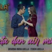 Cinta Dan Air Mata Fendik Adella Ft Difarina Indra Adella Full Album Terbaru 2024 Anf Audio