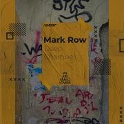 Mark Row Deep Chander