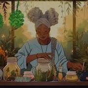 The Medicine Woman Neo Soul Lofi Instrumental Music To Vibe To Afro Lofi