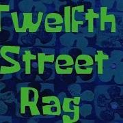 Twelth Street Rag