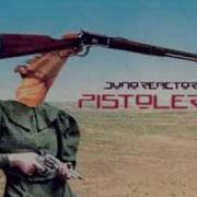 Juno Reactor Pistolero