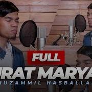 Surah Maryam Full Muzammil Hasballah Muzammil Hasballah