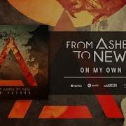 From Ashes To New On My Own Official Audio Better Noise Music