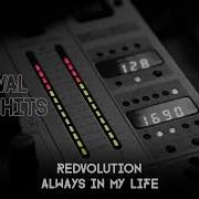 Redvolution Always In My Life