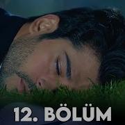 Kara Sevda 12 Bölüm