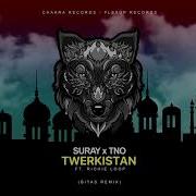 Suray Twerkistan Feat Richie Loop Bitas Remix