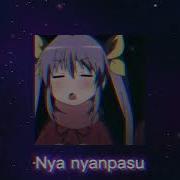 Nyanpasu Edit Audio