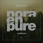 Trailblazer Nora En Pure