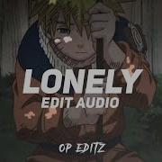 Lonely Edit Audio