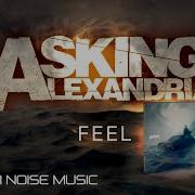 Asking Alexandria Feel