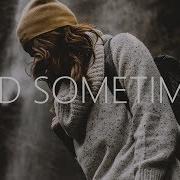 Sad Sometimes Alan Walker Feat Corsak Huang Xiaoyun Tunes