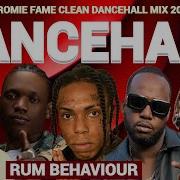 Clean Dancehall Mix 2023 Rum Behaviour Kraff Skeng Teejay Valiant Romie Fame Romie Fame Mixtape