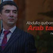Abdulla Qurbonov Arab Tangosi Абдулла Курбонов Араб Тангоси New