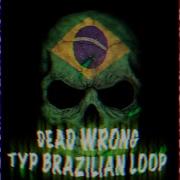 Dead Wrong Type Brazilian Loop Anar Jpa