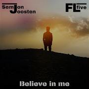 Semjon Joosten Believe In Me Semjon Joosten Edit
