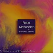 Rose Memories Project 50 Instrumental Rework