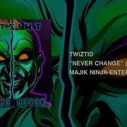 Twiztid Never Change