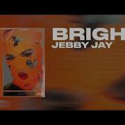 Jebby Jay Bright