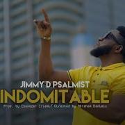 Indomitable Jimmy D Psalmist Official Video Jimmy Johnson Jimmy D Psalmist