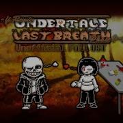 Undertale Last Breath Lo Fi Remix Phase 1 Full Unofficial Ust A Combined Special