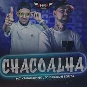 Mc Kauanzinho Chacoalha