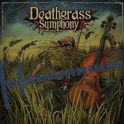 Deathgrass Symphony Appalachian Bluegrass Death Metal