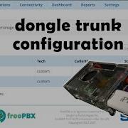 Configuring Inbound Outbound Gsm Chan Dongle Connections In Freepbx Hotkey404