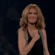 Céline Dion Pour Que Tu M Aimes Encore Taking Chances World Tour The Concert