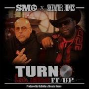 Smo Turn It Up