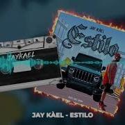 Jay Kàel Estilo