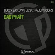 Das Phatt Block Crown Lissat Paul Parsons