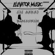 Elevator Music Feat Blacksmile Lil Hauki