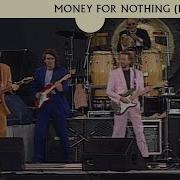 Money For Nothing Dire Straits Live