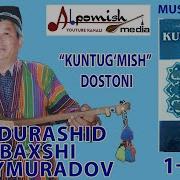 Kuntug Mish Dostoni Mp3