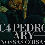 C4 Pedro Nossas Coisas