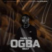 Mara To Ogba Beat Dj Khalipha Official Audio Dj Khalipha