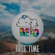 Beto Free Time