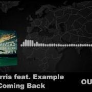 Example We Ll Be Coming Back Feat Example Original Extended Mix