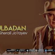 Sherali Jo Rayev Gulbadan Mp3 Skachat