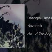 Nazareth Changing Times Remastered