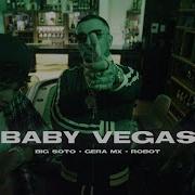 Gera Mx Baby Vegas Feat Robot95 Beatboy