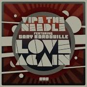 Wipe The Needle Gary Bardouille Love Again Instrumental Mix