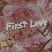 Bts Suga 방탄소년단 First Love Piano Cover By Smyang