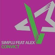 Alex Velea Convict Feat Alex Velea Radio Edit