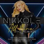 All Mine Moto Blanco Remix Nikkole