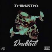 D Bando Never Understand Feat Durty Kash